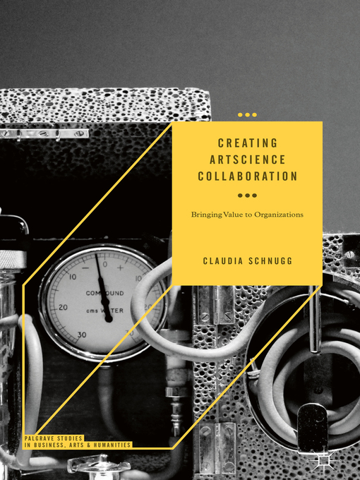 Title details for Creating ArtScience Collaboration by Claudia Schnugg - Available